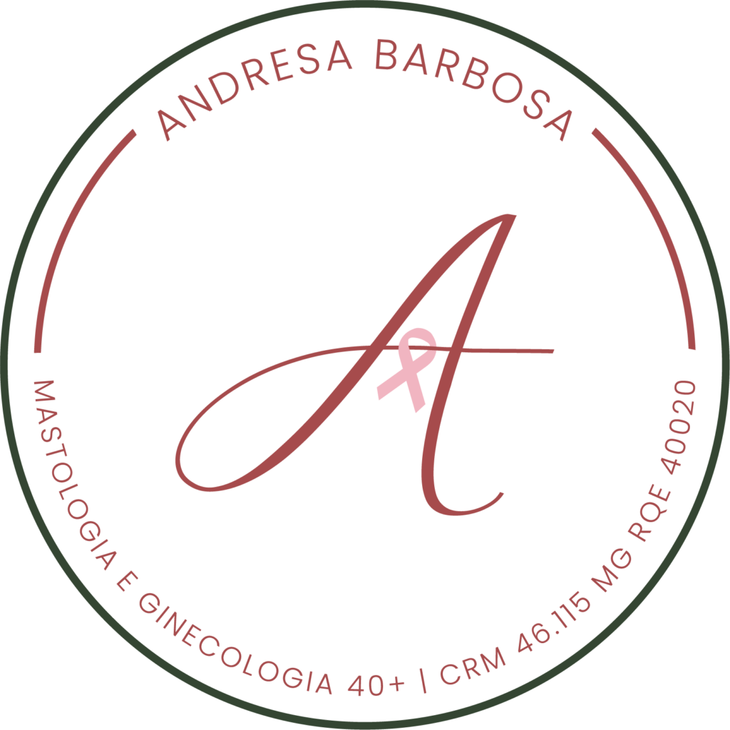 Dra. Andresa Barsosa | Ginecologista em Uberlândia | Mastologista em Uberlândia | Especialista em Climatério | Especialista em Menopausa | Especialista em Saúde da Mulher